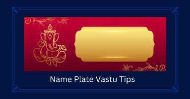 name plates vastu